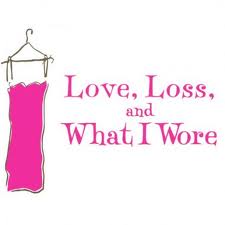 Love, Loss, and What I Wore